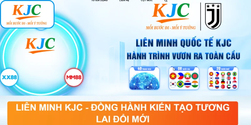 Tầm nhìn phát triển tương lai của liên minh giải trí KJC